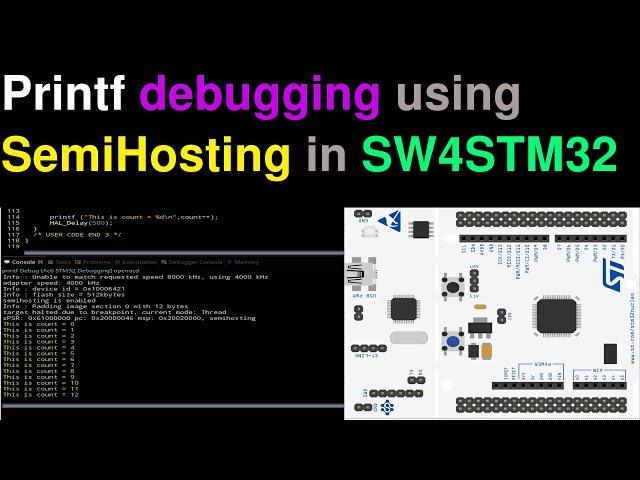 Printf Debugging using Semihosting in STM32 || SW4STM || Live variable change