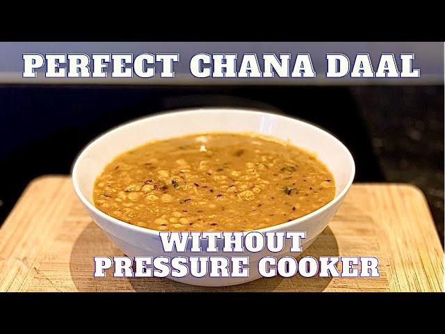 Chana Daal Recipe without pressure cooker | Indian Daal | Chickpea Lentils