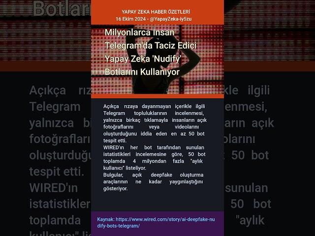 Milyonlarca İnsan Telegram'da Taciz Edici Yapay Zeka 'Nudify' Botlarını Kullanıyor