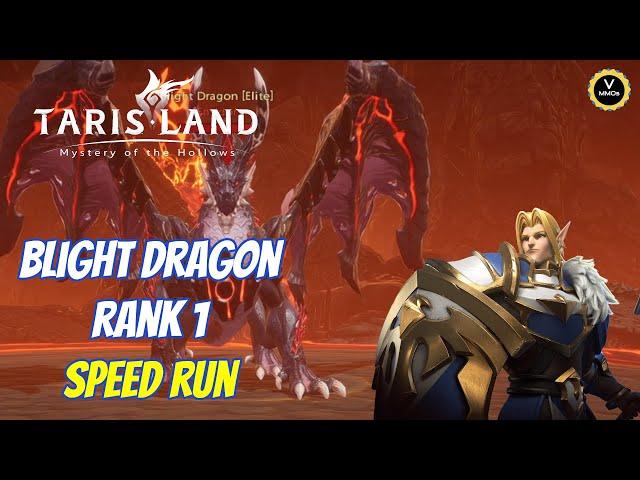 Tarisland blight dragon [elite] rank 1 speed run - Paladin tank