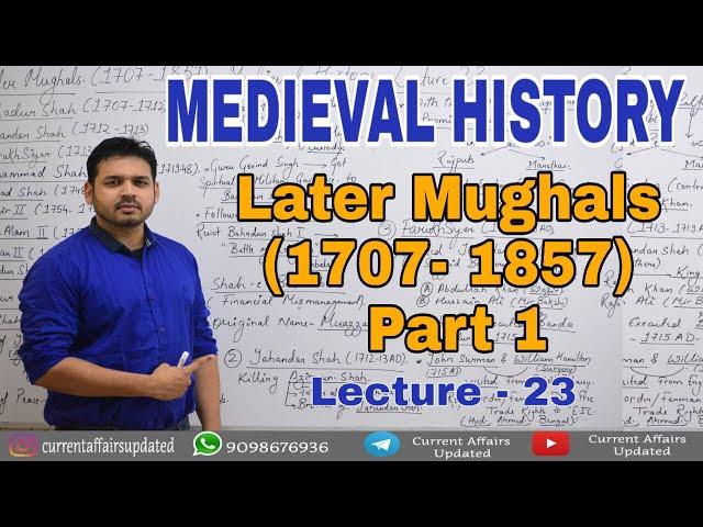 Medieval History-Lecture 23 Later Mughals