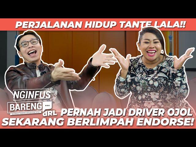 PERJALANAN HIDUP TANTE LALA!! PERNAH JADI OJOL, & SEKARANG BERLIMPAH ENDORSE!! | NGINFUS BARENG