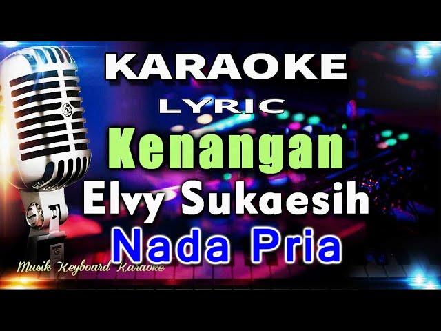 Kenangan - Nada Pria Karaoke Tanpa Vokal