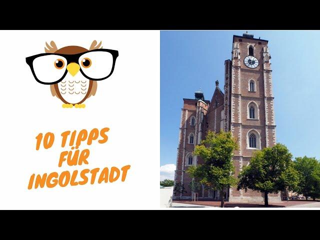 10 Tipps Ingolstadt