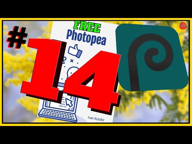 Learning Photopea a Photoshop Clone 14 with Weekly Improved Template 