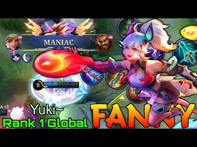 MANIAC Fanny Deadly Cable Combo! - Top 1 Global Fanny by Yuki~ - Mobile Legends