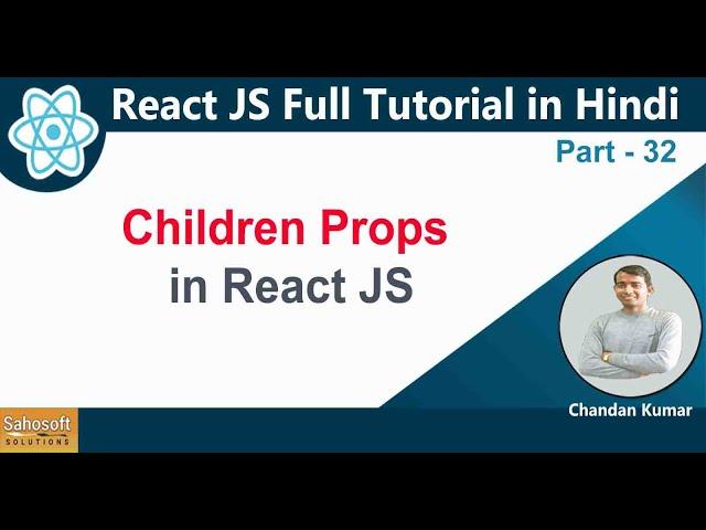 Children Props in react JS |React JS Full Tutorial in Hindi