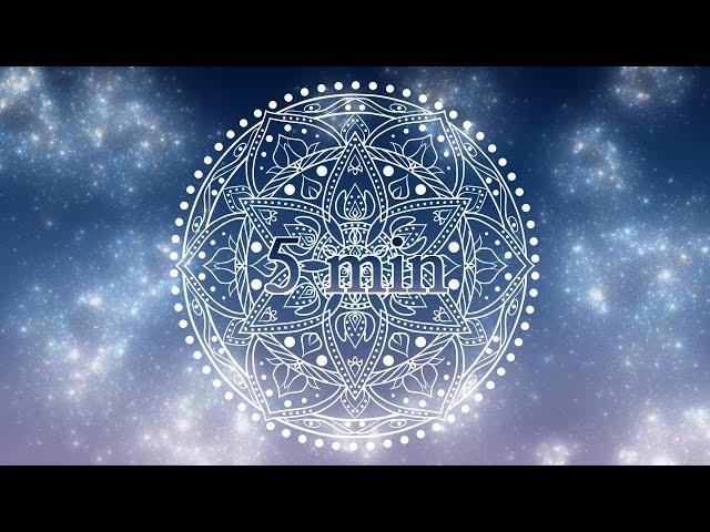 [5 Minute] Meditation Music  to Clear Your Mind | Calm & Peaceful | Connecting to your Higher Self