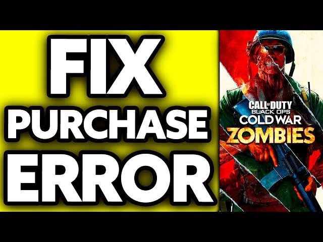 How To FIX Cold War Purchase Error Xbox One (2025)