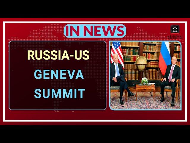 Russia-US Geneva Summit - IN NEWS