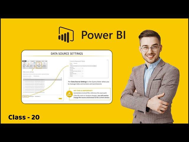 3.14 Configuring Power BI Data Source Settings | Connecting & Shaping Data | Learn Power BI 2022