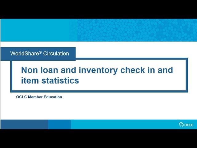 Non-loan and inventory check in and item statistics