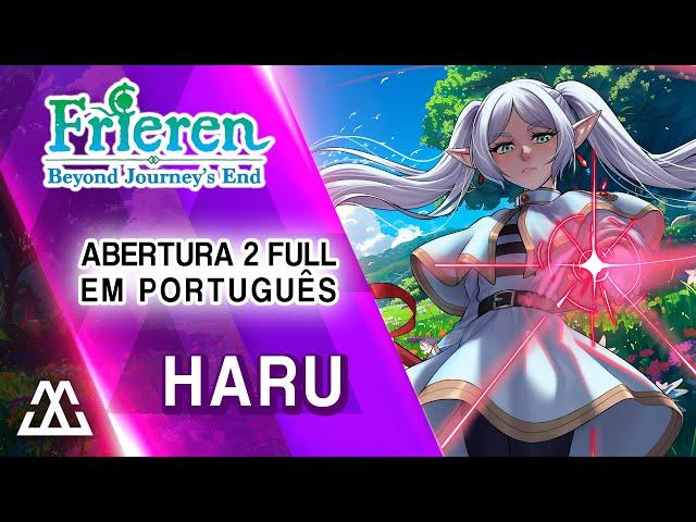 SOUSOU NO FRIEREN Abertura 2 Completa em Português - Haru (PT-BR)