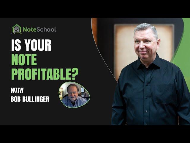 Is Your Note Profitable? | NoteSchool TV