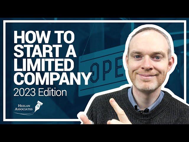 HOW TO START A LIMITED COMPANY IN 2023 (UK)