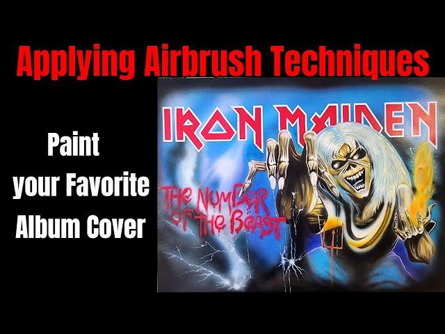 Use your Airbrush Techniques to paint Your Favorite Album Cover