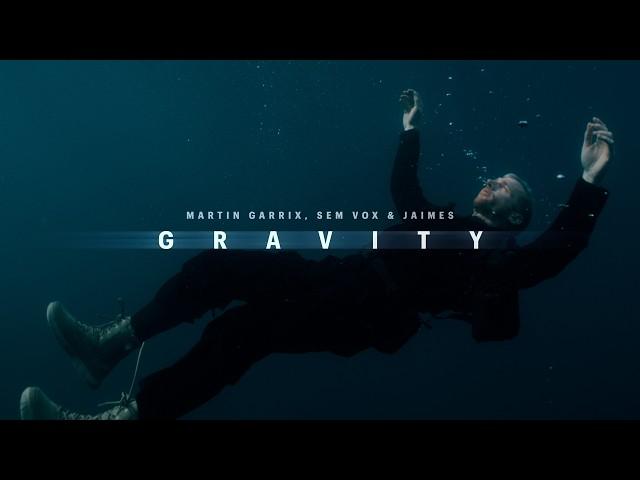 Martin Garrix & Sem Vox feat. Jaimes - Gravity (Official Video)