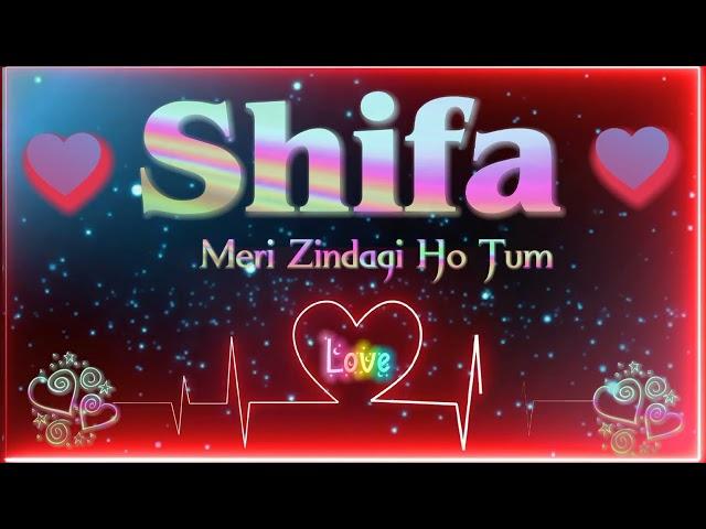 Shifa Name Status ️ Shifa Name Art Status Video️Khushboo Status