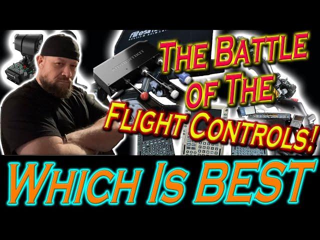 Battle Of The Flight Controls MSFS XPlane DCS