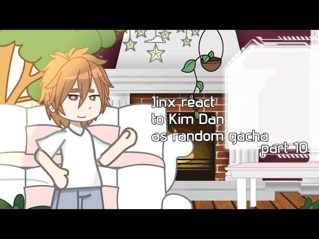 Jinx react to Kim Dan as random gacha|| part 10/?? || short vídeo and cringe||