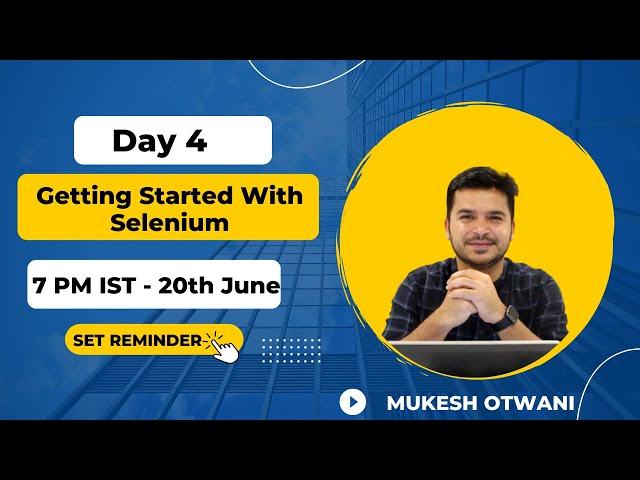 Day 4 -  Getting Started - How To Write First TestCase In Selenium