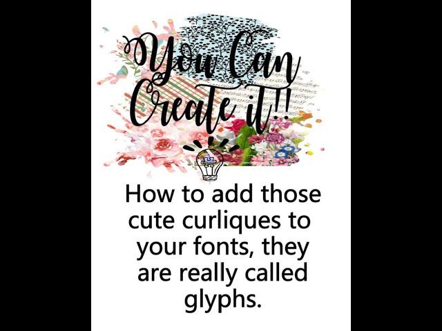 How to add those curlicues and flourishes to your fonts in Cricut Design Space.