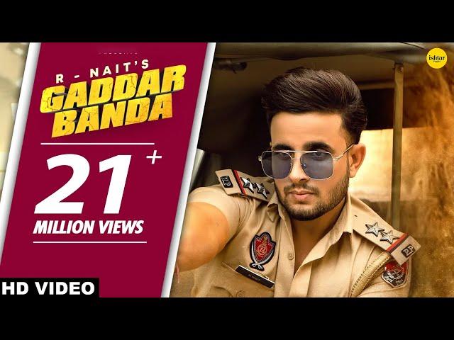 R NAIT: Gaddar Banda | Gurlez Akhtar, Desi Crew, Punjabi Song 2021 | Andar Khaate Vair Challe Ni