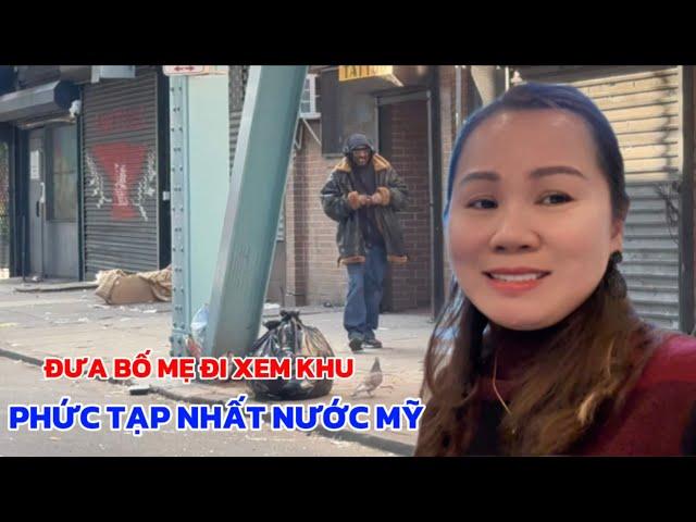 Dẫn Bố Mẹ Đến Khu Phức Tạp Nhất Nhì Nước Mỹ, Bất Ngờ Trước Những Điều Không Tưởng | Đến Mỹ Cùng Mai