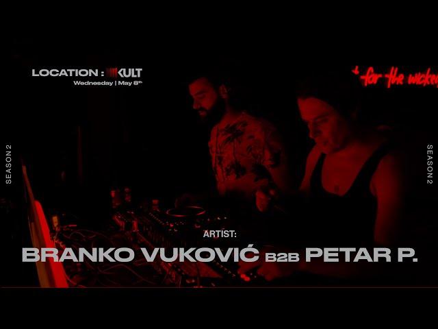 Branko Vuković b2b Petar P. | KULT:R