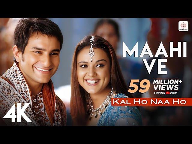 Maahi Ve | Kal Ho Naa Ho | Shah Rukh Khan | Saif Ali Khan | Preity Zinta | Karan Johar | 4K