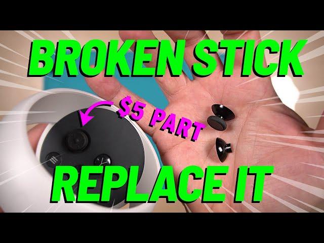 Fix Meta Quest Broken Thumbstick - Replace Meta Quest Thumbstick Cap