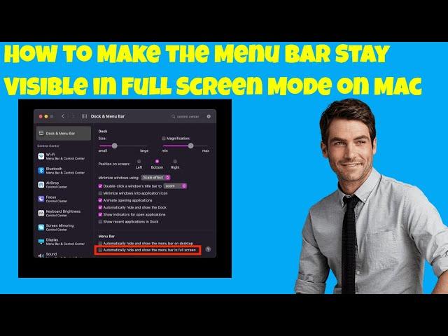How to Make the Menu Bar Stay Visible in Full Screen Mode on Mac