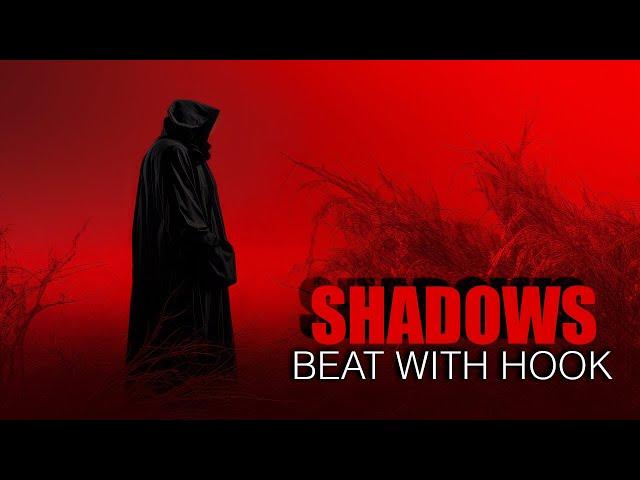 "Shadows" (with Hook) | Rap Instrumental With Hook | Dark/Sad Type Beat