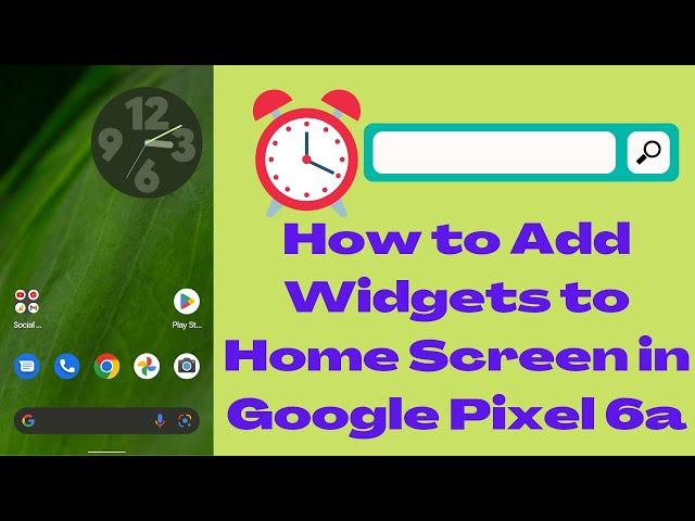 How to Add Widgets on the Home Screen in Google Pixel 6a 5G - Android 12 #shorts #shortsvideo