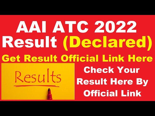 AAI ATC 2022 Result (Declared) -  Check Your AAI ATC 2022 Result Here