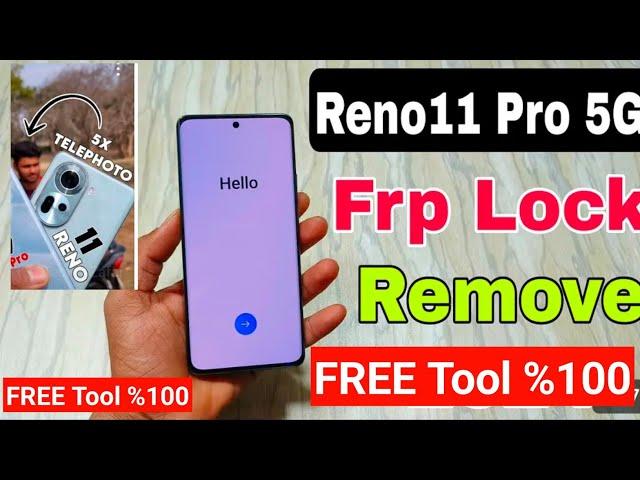 Oppo Reno11 Pro 5G FRP Lock Remove | Oppo (cph2607) Frp Unlock Without Pc | All Oppo| 2024