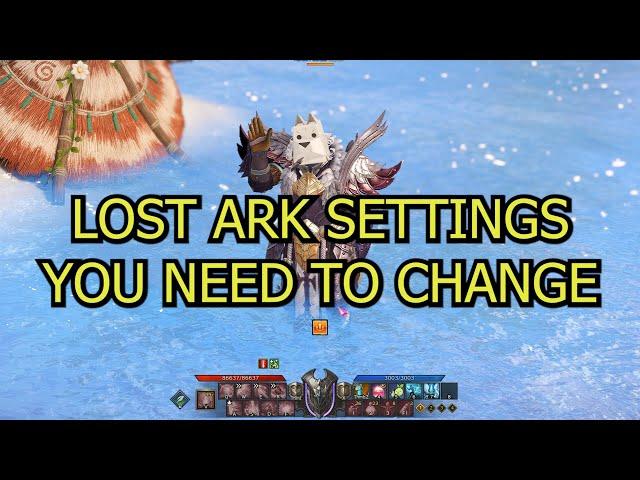 LOST ARK SETTINGS YOU NEED TO CHANGE RIGHT AWAY (TIPS AND TRICKS)