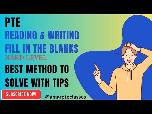 PTE  READING AND WRITING FILL IN THE BLANKS HARD LEVEL- BEST METHOD TO SOLVE