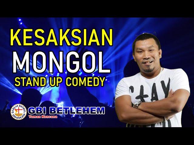 KESAKSIAN FIRMAN MONGOL STAND UP COMEDY - VERSI PANJANG