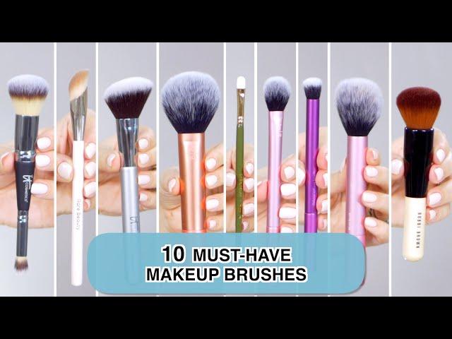 Top 10 Must-Have Makeup Brushes