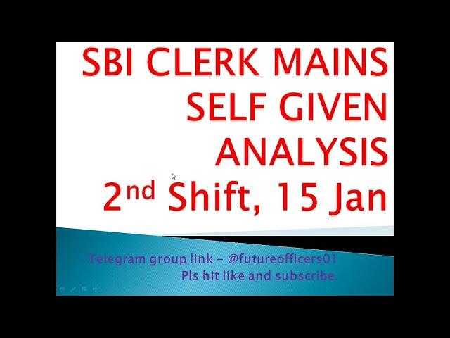 SBI Clerk Mains 2022 Self given analysis