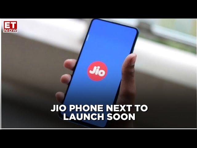 Jio Phone Next a disruptor to the Smart Phone Market ?