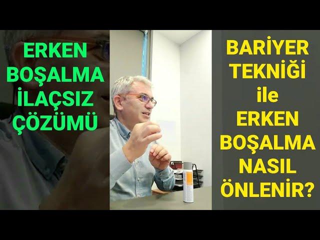 Erken Boşalma Probleminin Çözümünde Bariyer Tekniğini Keşfedin!