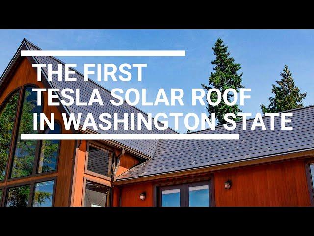 Tesla Solar Roof - First Installation In Washington State