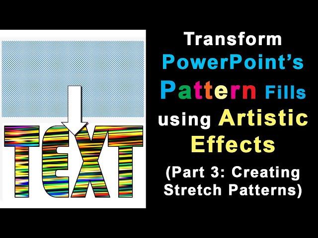 Turning PowerPoint's Pattern Fills into beautiful Abstract Fills (Part 3 -  Stretch Patterns),