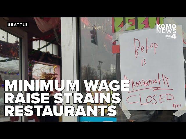 West Seattle restaurant owner closes doors as rising minimum wage strains finances