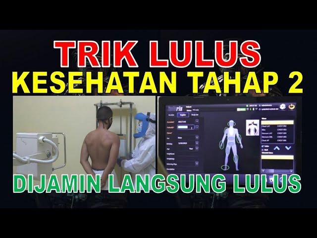 AUTO LULUS KESEHATAN TAHAP 2 (RIKKES 2) TNI - POLRI - KEDINASAN - KERJA DLL