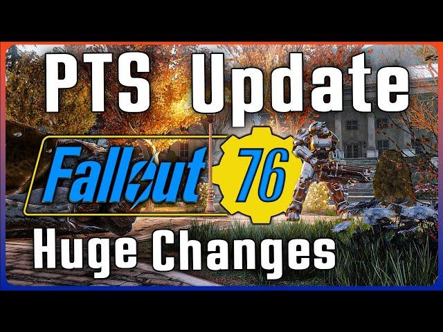 The New PTS Update Is GREAT For Fallout 76 Players