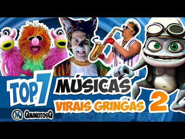 Músicas Virais Gringas 2 | Top 7 | QMQ S03E39