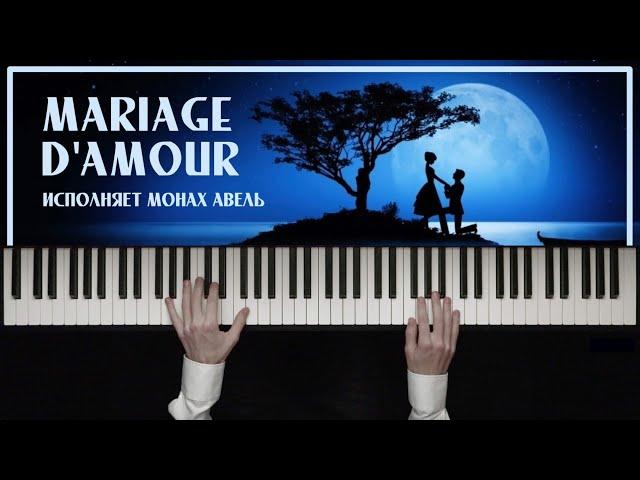 Mariage d'Amour / Performed by Monk Abel / Paul de Senneville